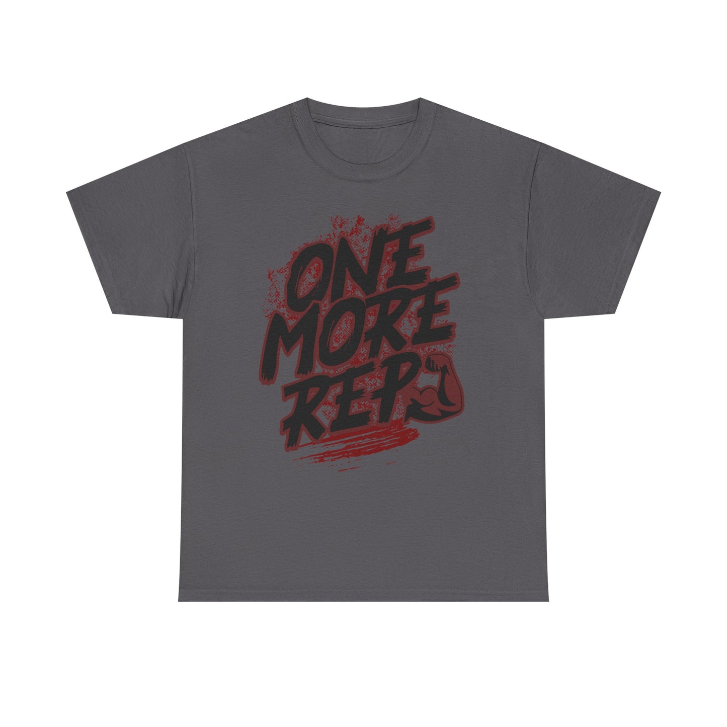One More Rep T-Shirt — Motivational Gym Workout Tee - Gym Tee - Fitness Shirt - Gym Quotes