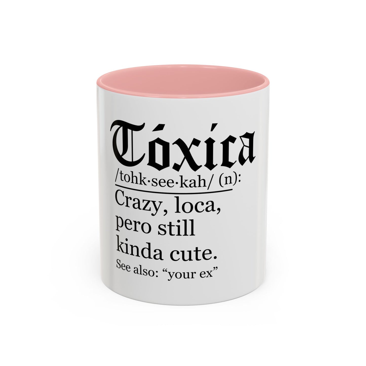 Toxica Coffee Mug — Funny 'Tóxica' Definition Ceramic Mug (11/15oz)