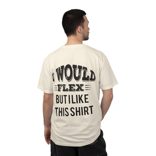 Fitness Gym T-Shirt — "I Would Flex But I Like This Shirt" Gym Tee