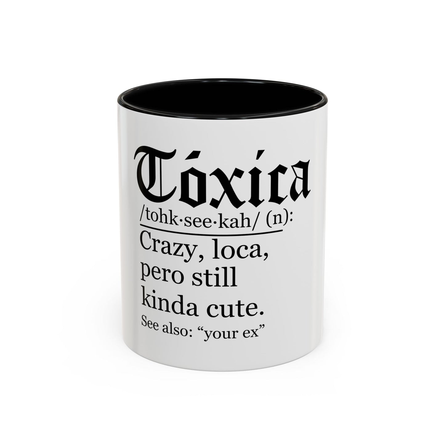 Toxica Coffee Mug — Funny 'Tóxica' Definition Ceramic Mug (11/15oz)