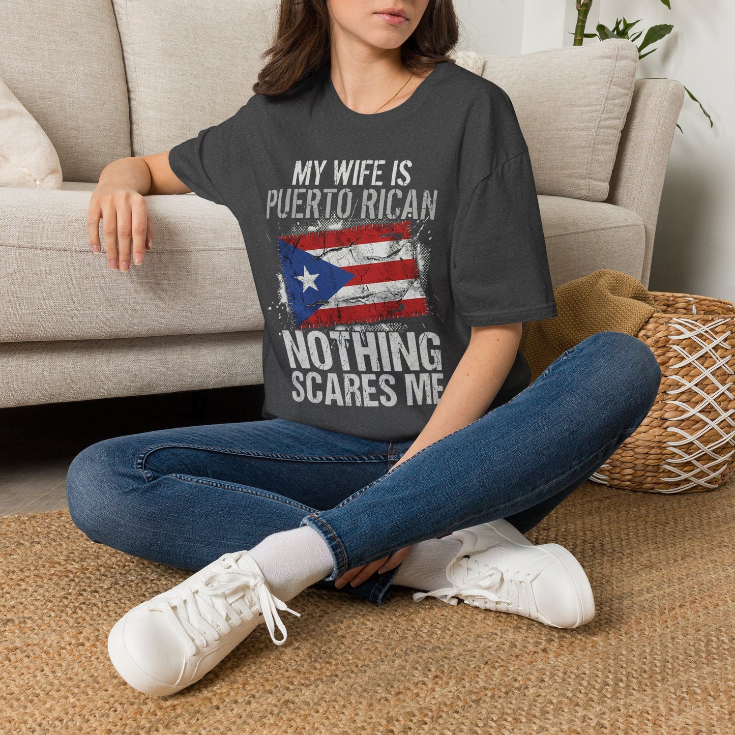 My Wife Is Puerto Rican T-Shirt — Nothing Scares Me (Puerto Rico Flag)