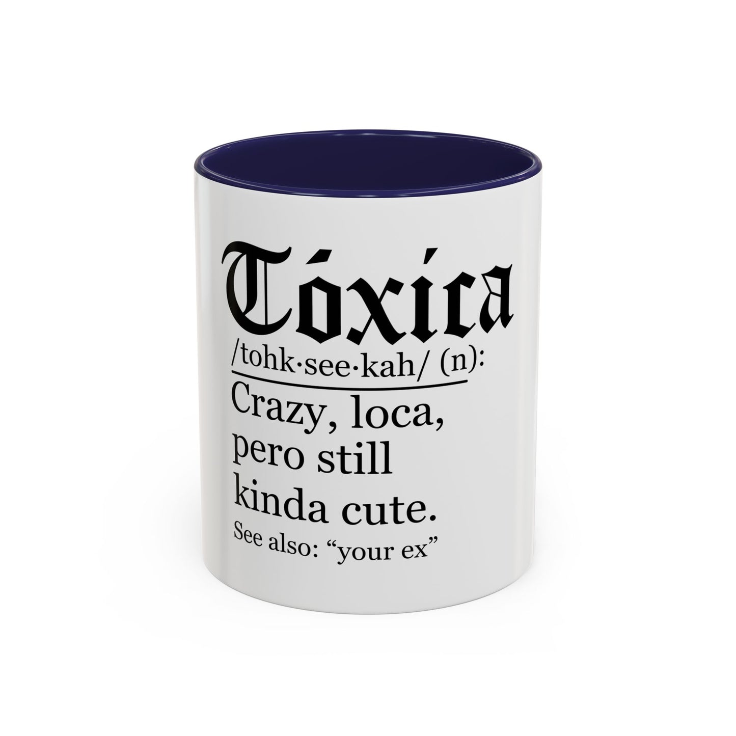 Toxica Coffee Mug — Funny 'Tóxica' Definition Ceramic Mug (11/15oz)