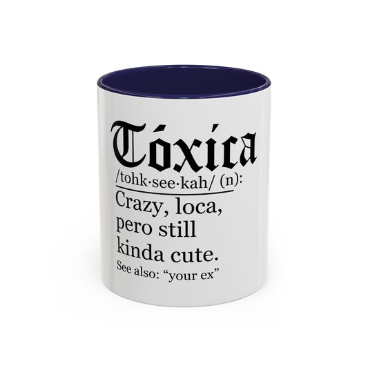Toxica Coffee Mug — Funny 'Tóxica' Definition Ceramic Mug (11/15oz)