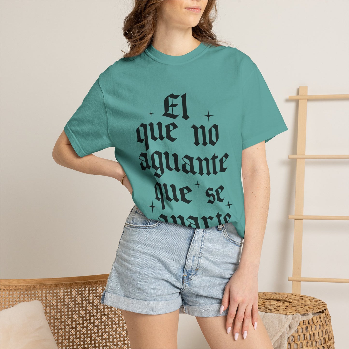 El que no aguante que se aparte T-Shirt — Gothic Spanish Phrase Tee